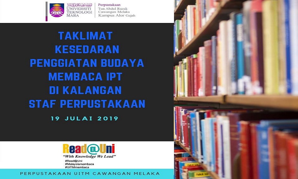 Taklimat Kesedaran Penggiatan Budaya Membaca @ PTAR UiTM Melaka