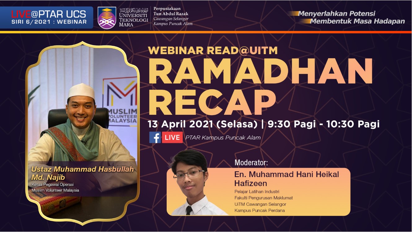 PROGRAM WEBINAR READ@UiTM : ‘Ramadhan Recap’