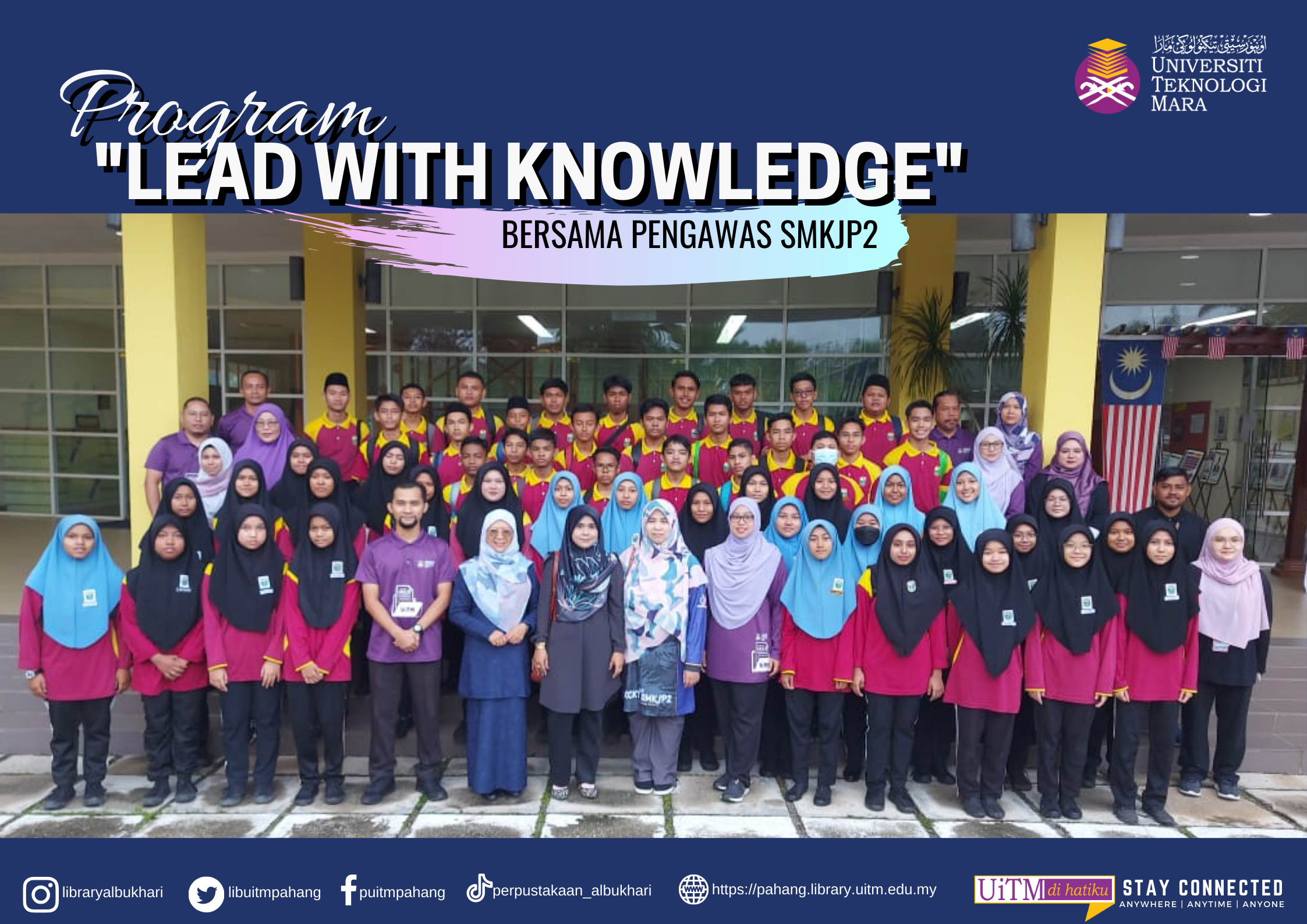 “Lead with Knowledge” Pengawas Sekolah Menengah Jengka Pusat 2 (SMJP2)