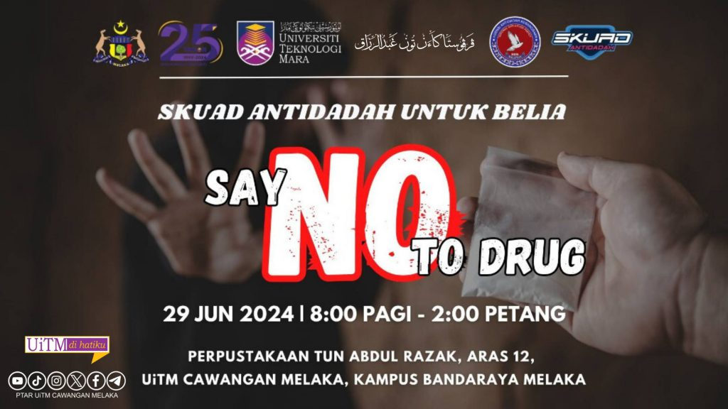 SAY NO TO DRUG – SKUAD ANTIDADAH UNTUK BELIA