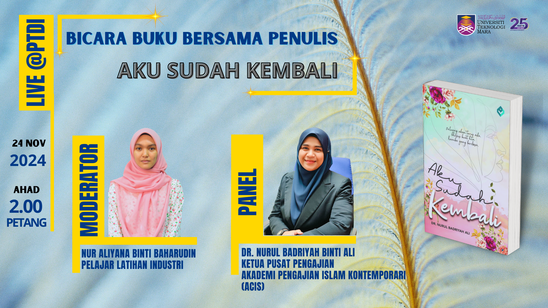 Program Bicara Buku Bersama Penulis : Aku Sudah Kembali