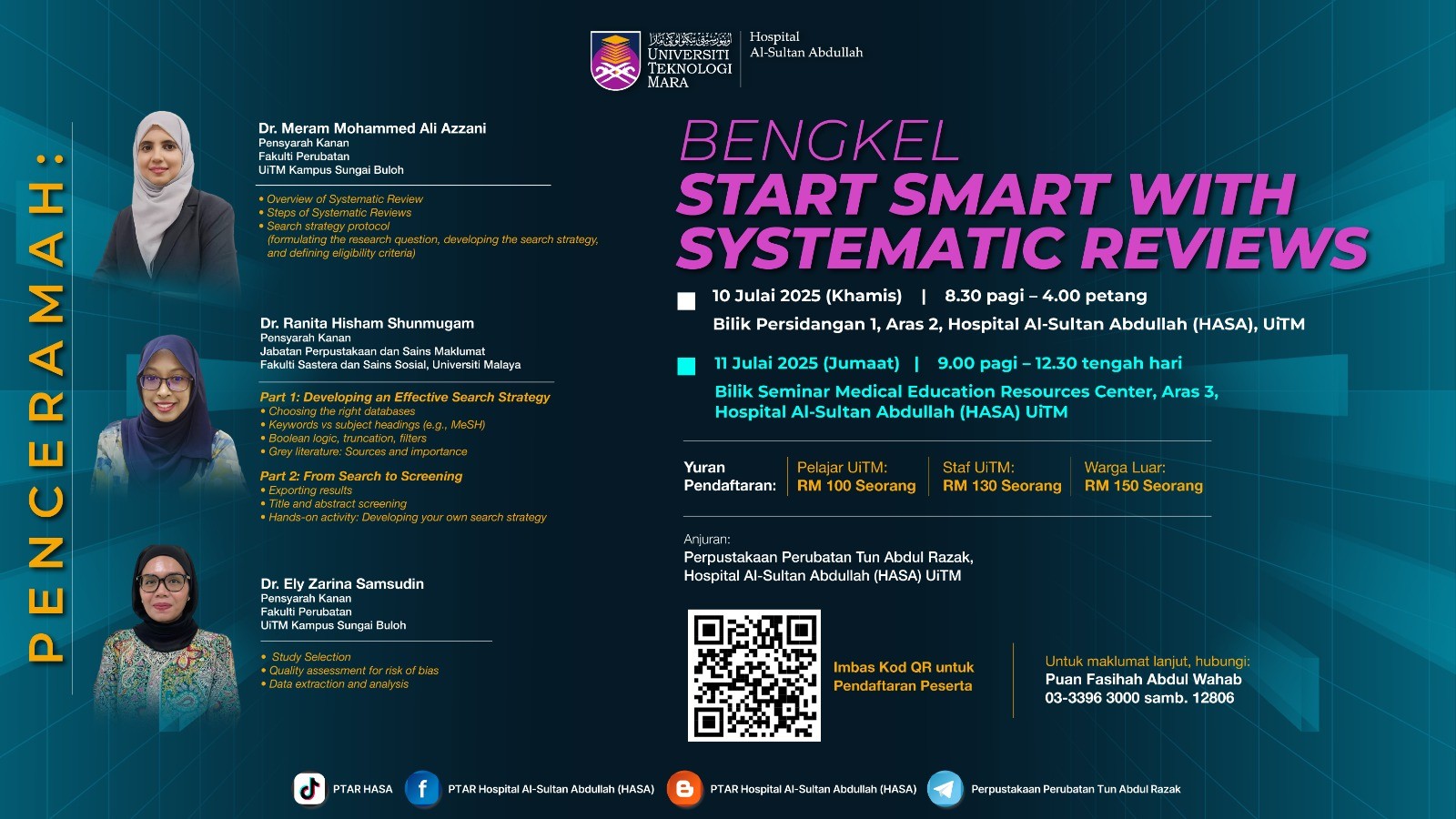 Pendaftaran Dibuka: Jemputan Ke Bengkel Start Smart With Systematic Reviews Anjuran Perpustakaan Perubatan Tun Abdul Razak, Hospital Al-Sultan Abdullah (HASA), UiTM