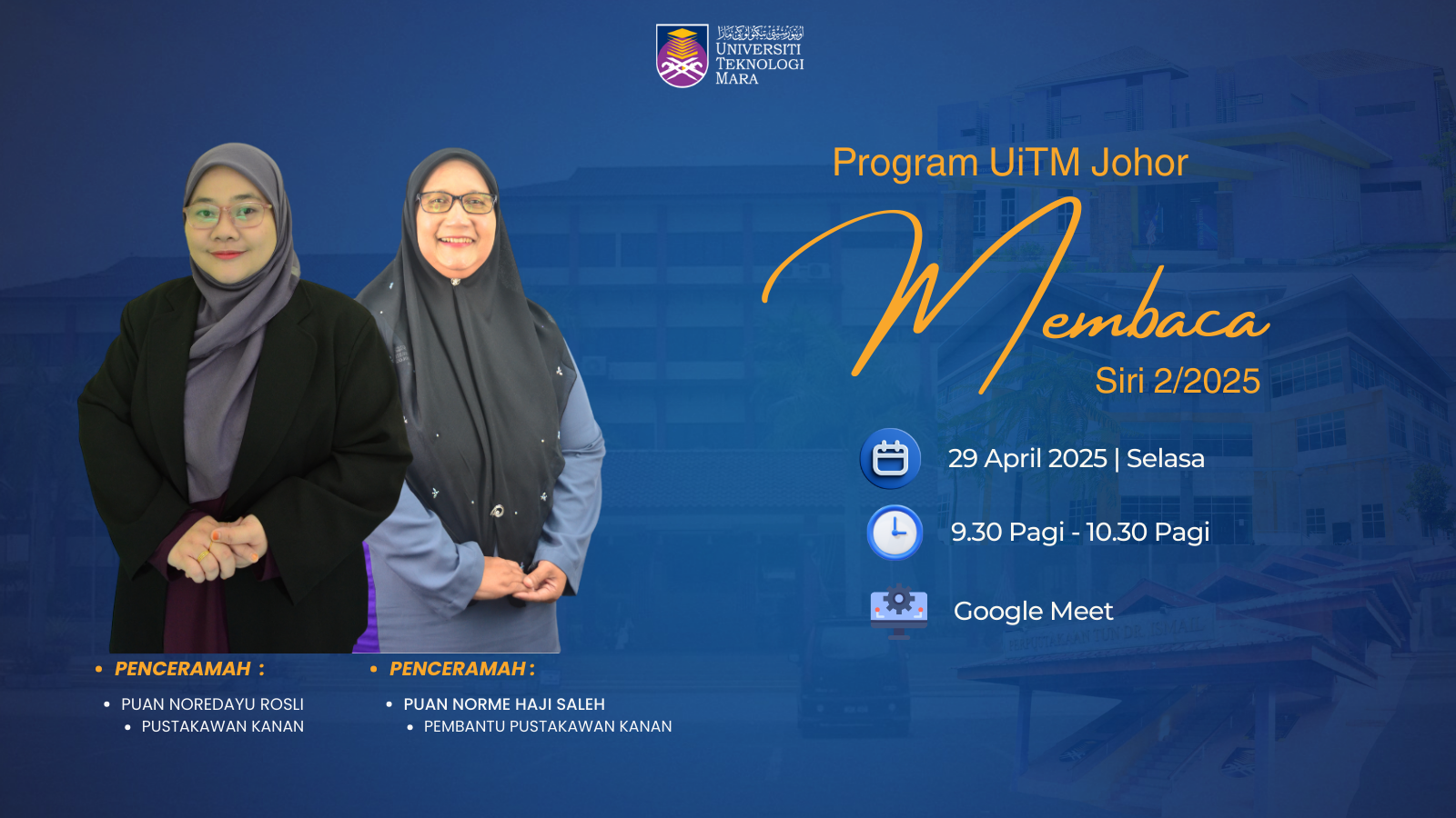 UiTM Johor Membaca Siri 2/2025 : Galak Budaya Ilmu dan Literasi Digital