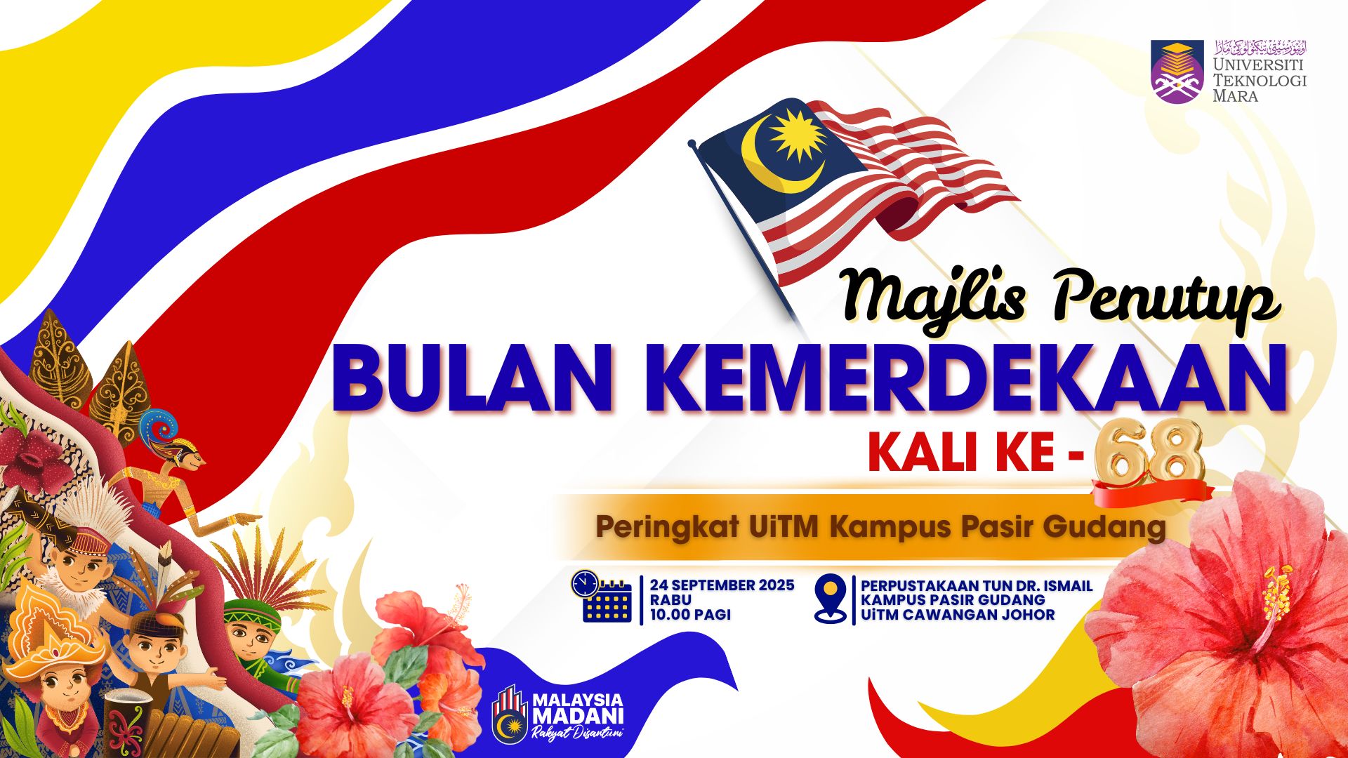 Majlis Penutup Bulan Kemerdekaan Kali Ke-68 UiTM Cawangan Johor, Kampus Pasir Gudang
