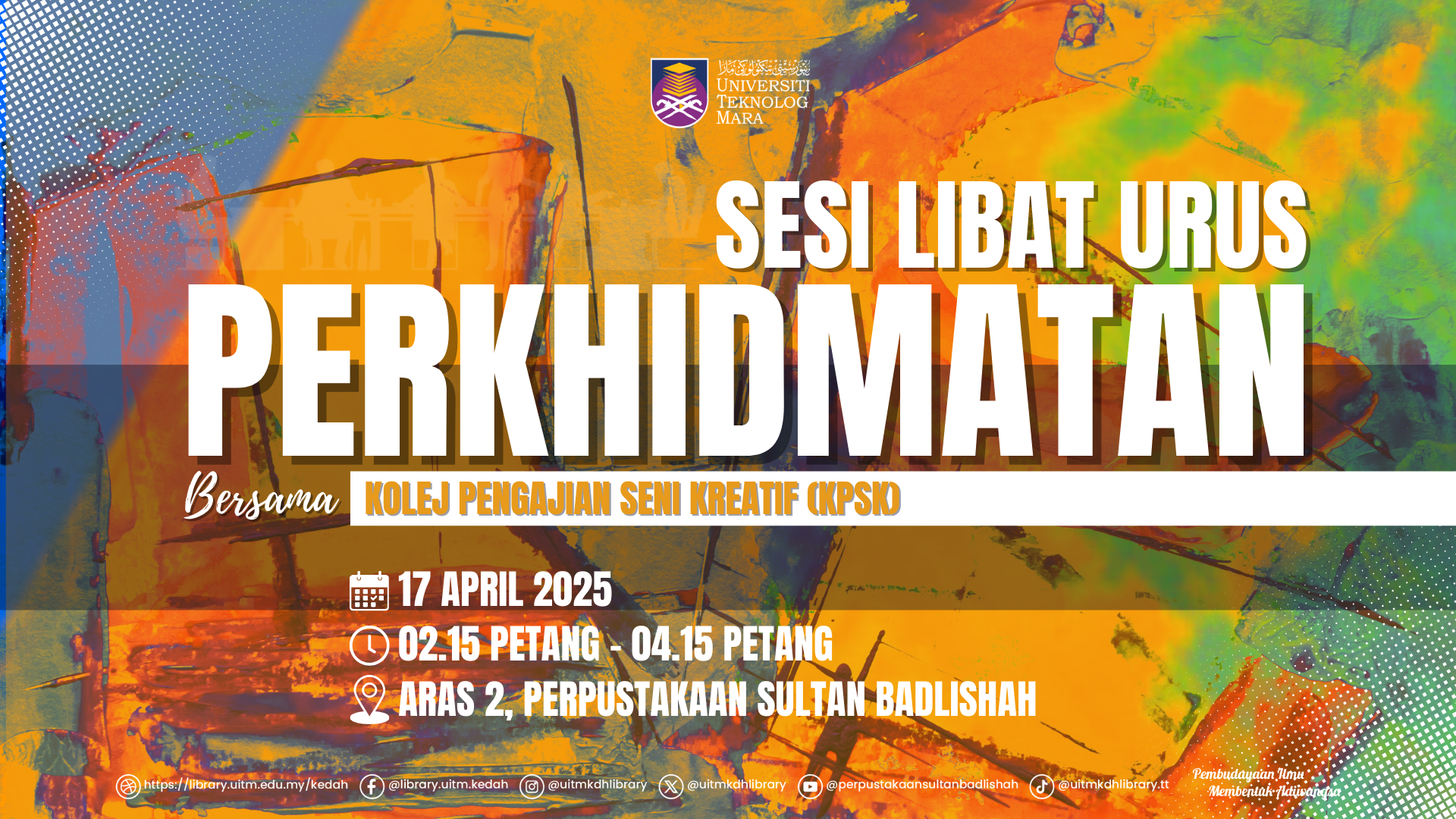 Libat Urus Perkhidmatan bersama Kolej Pengajian Seni Kreatif