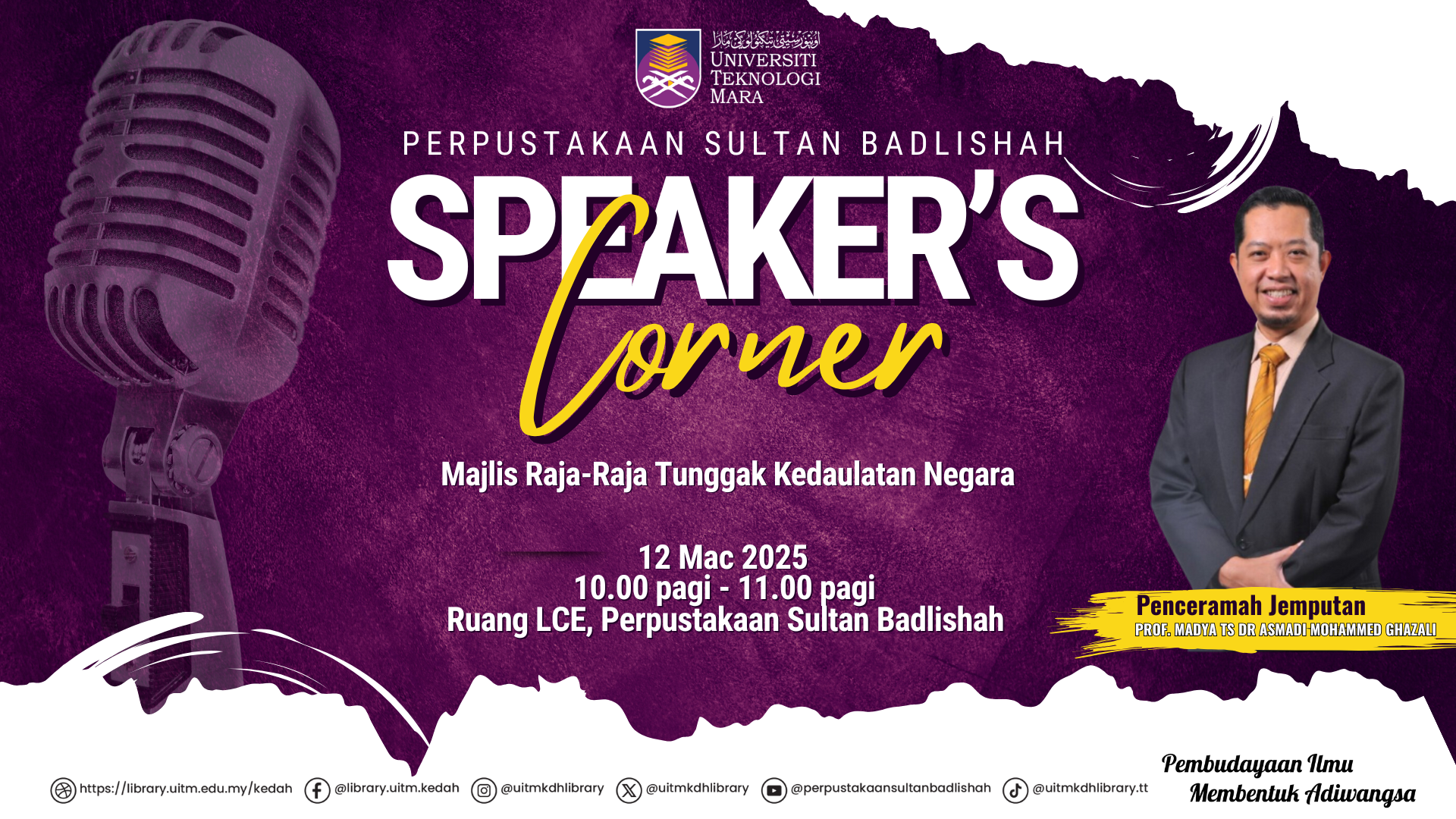  Speaker’s Corner: Majlis Raja-Raja Tunggak Kedaulatan Negara