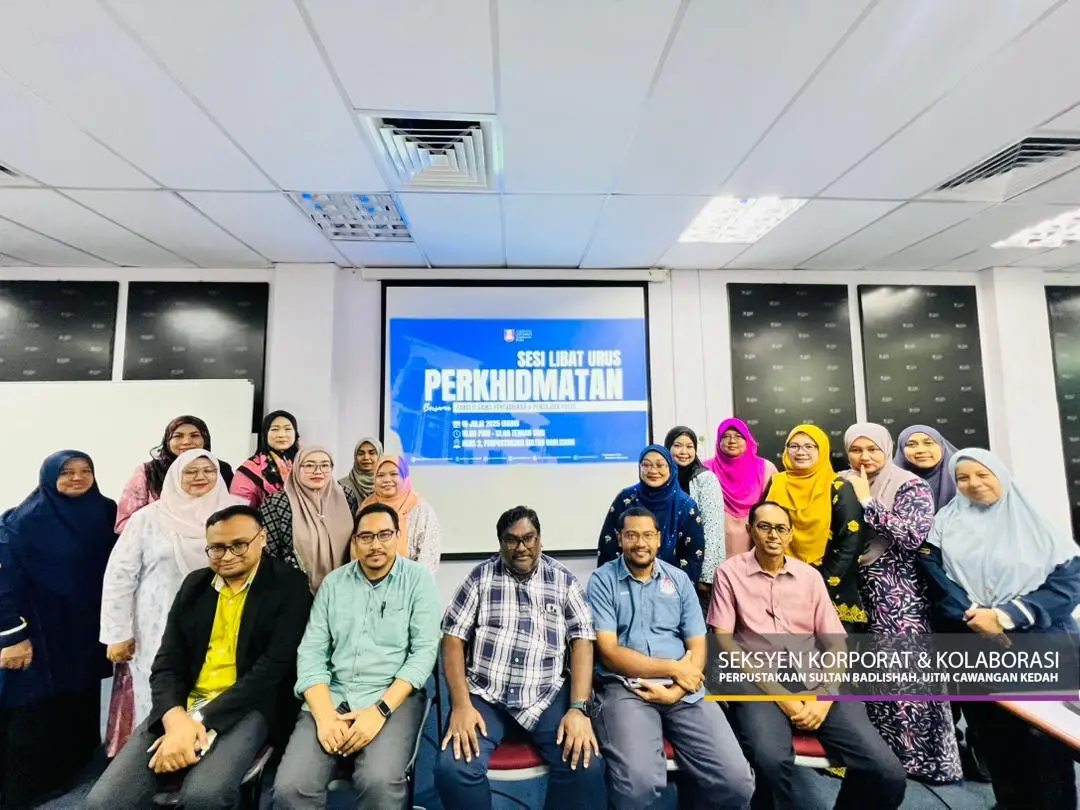 Sesi Libat Urus Perpustakaan Sultan Badlishah Bersama Fakulti Sains Pentadbiran & Pengajian Polisi, UiTM Cawangan Kedah
