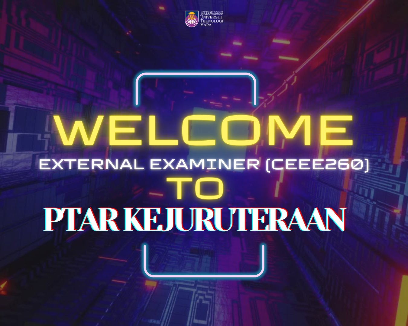 Lawatan Penilai Luar Program Sarjana Muda TEknologi Kejuruteraan Elektrik dan Elektronik (CEEE260) ke PTAR Kejuruteraan