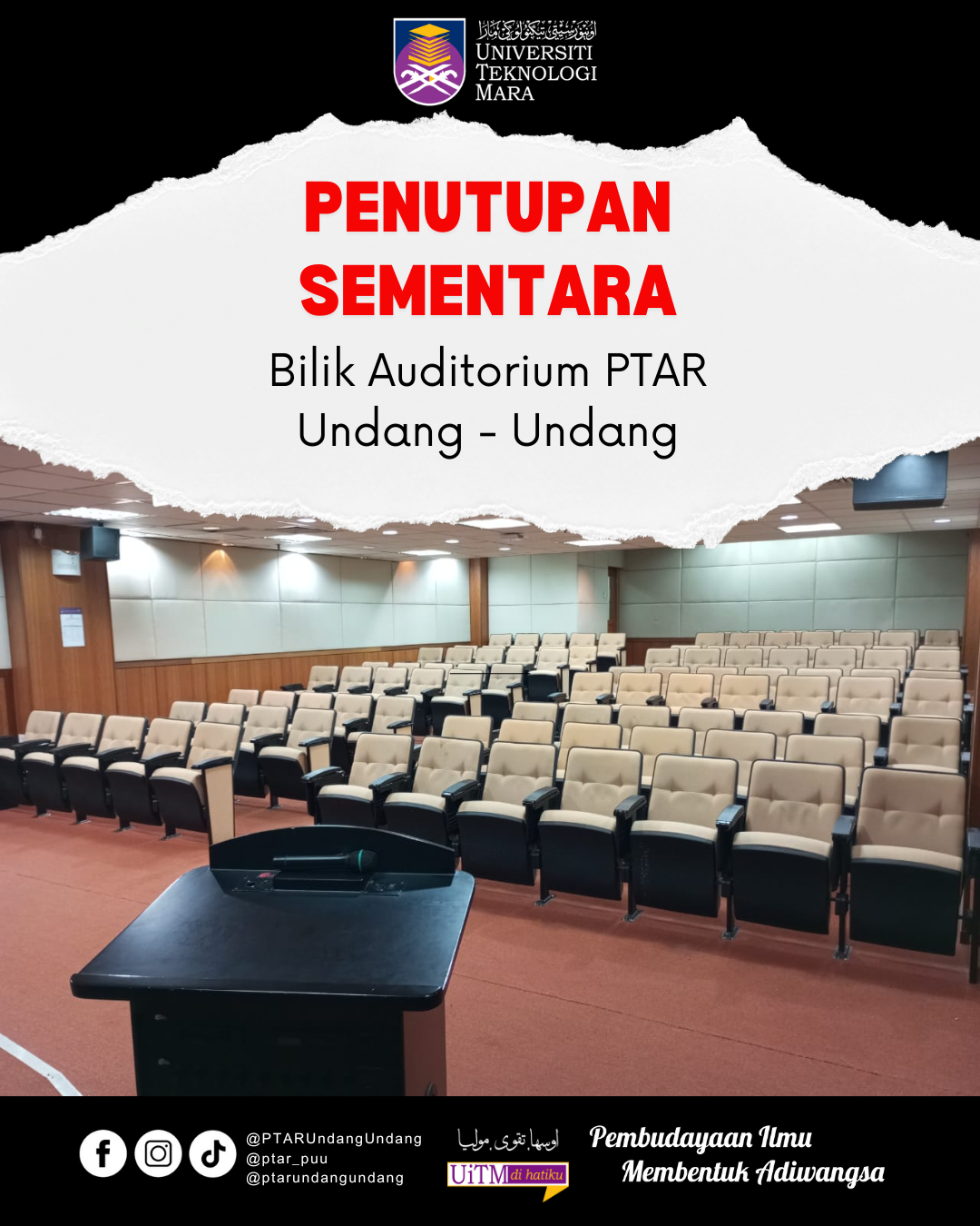 Pemakluman : Penutupan Sementara Bilik Auditorium dan Bilik Mesyuarat PTAR Undang-Undang
