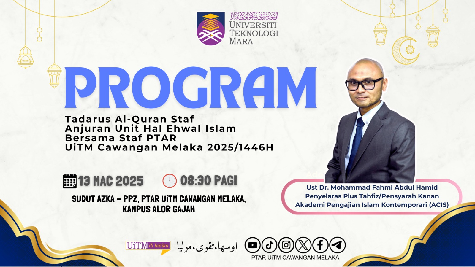 Jemputan ke Program Tadarus Al- Quran Peringkat UiTM Cawangan Melaka