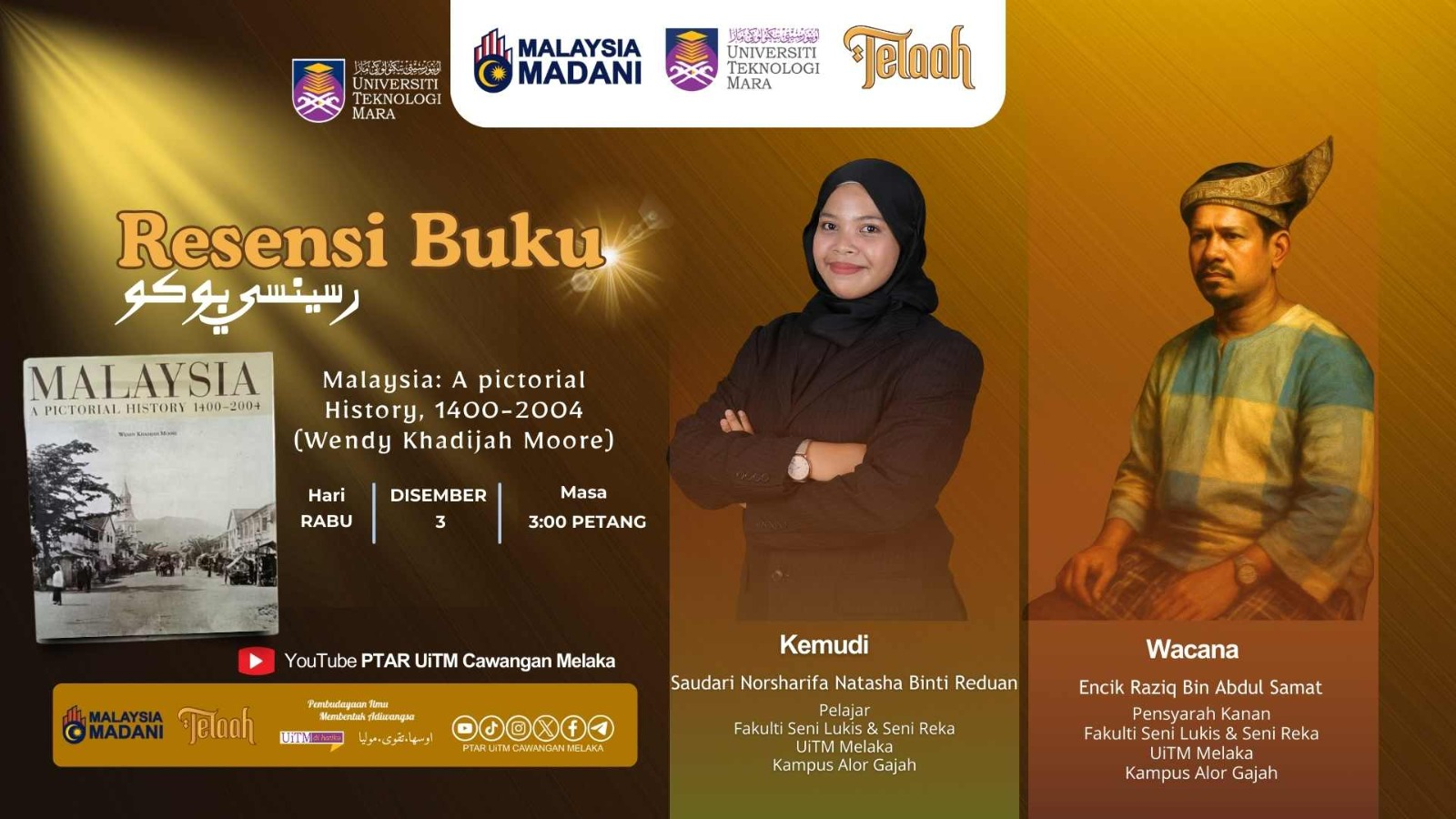 Resensi Buku: "Malaysia: A pictorial History, 1400-2004" (Wendy Khadijah Moore)