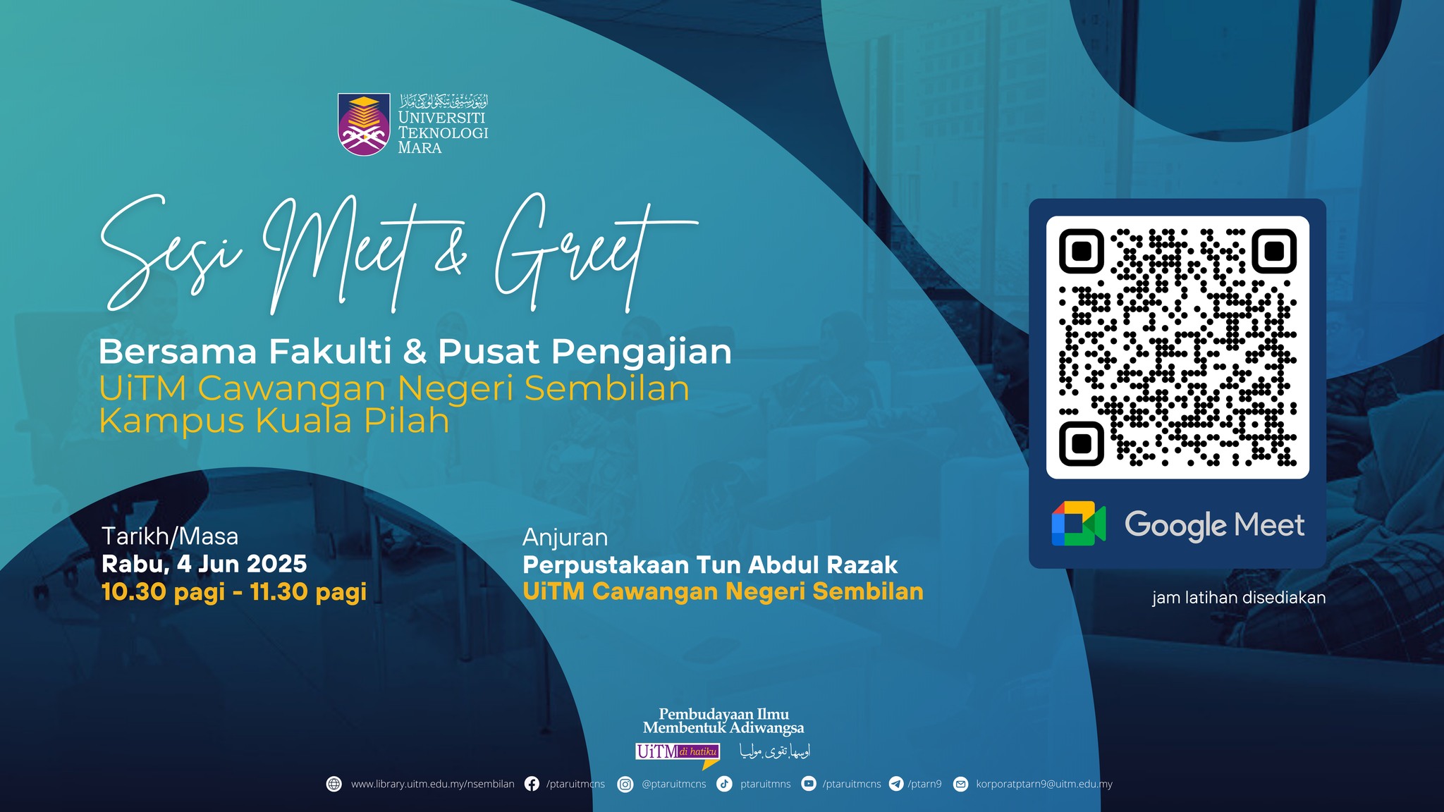 Sesi Meet & Greet Bersama Fakulti dan Pusat Pengajian UiTM Cawangan Negeri Sembilan Kampus Kuala Pilah