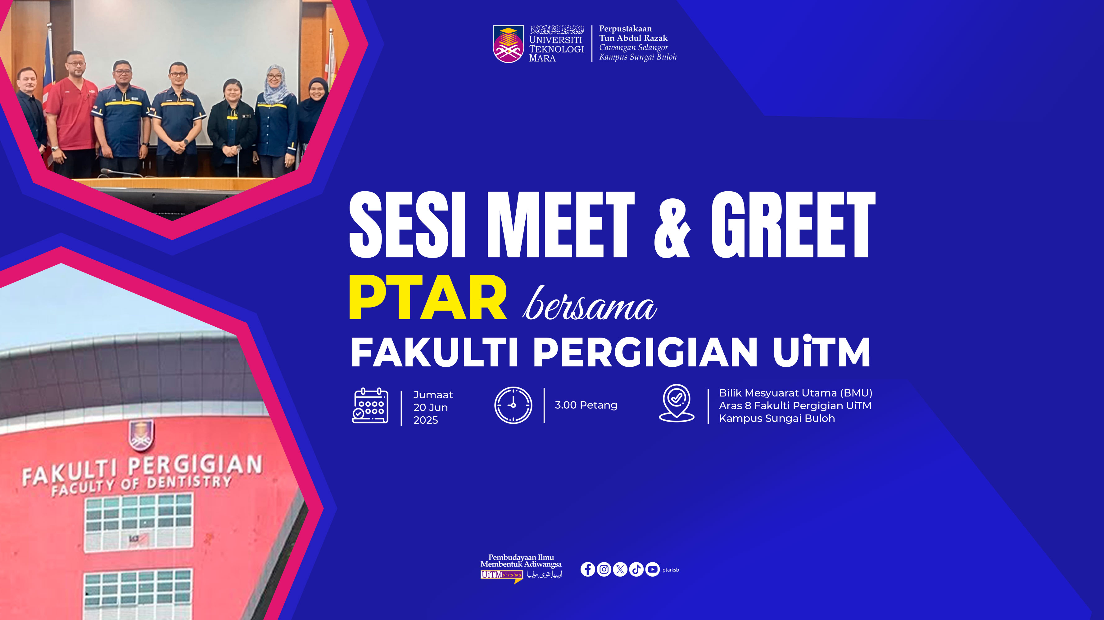 Sesi Meet & Greet PTAR Bersama Fakulti Pergigian UiTM