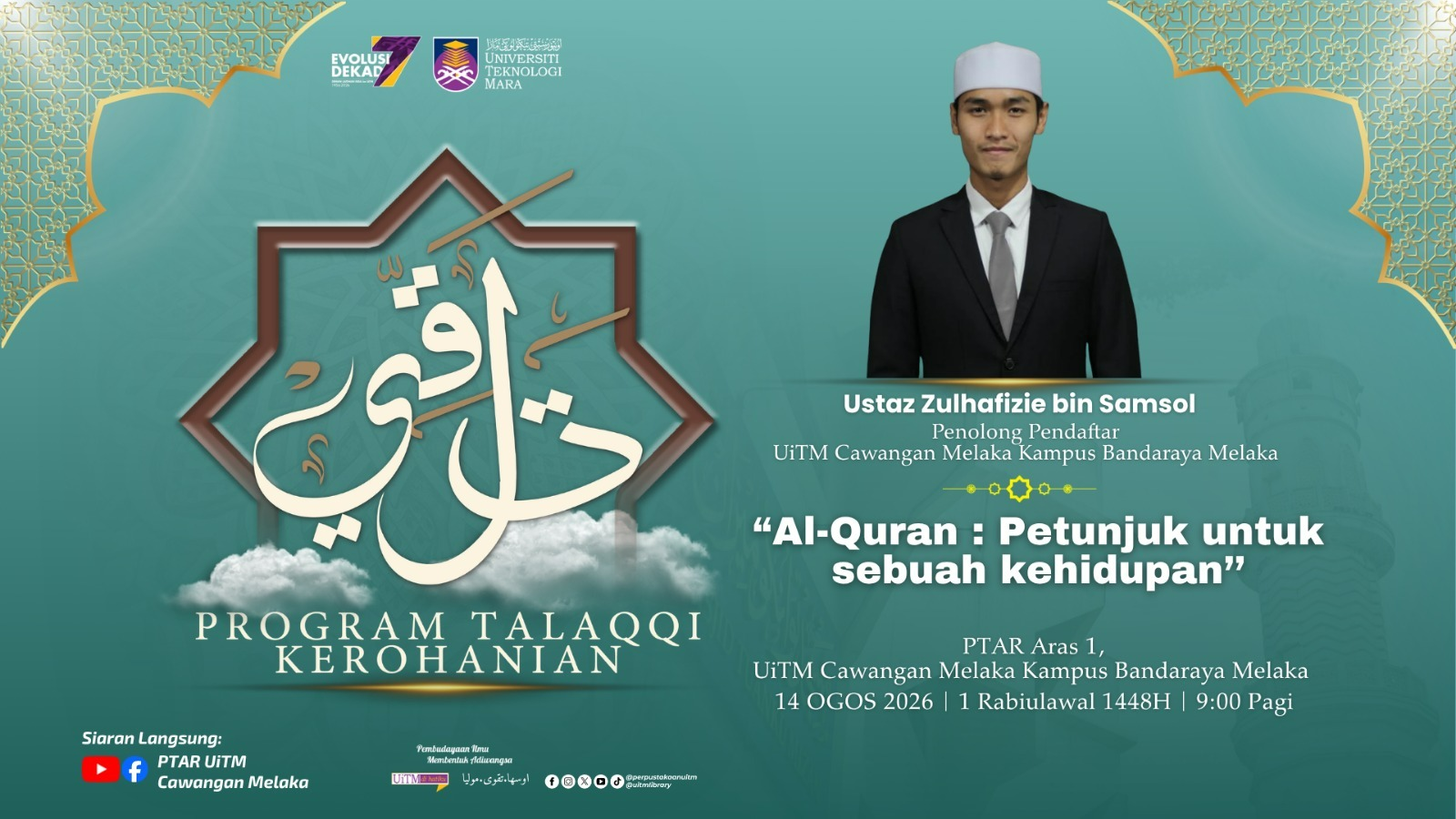 Program Talaqqi Kerohanian: Al-Quran Petunjuk Untuk Sebuah Kehidupan