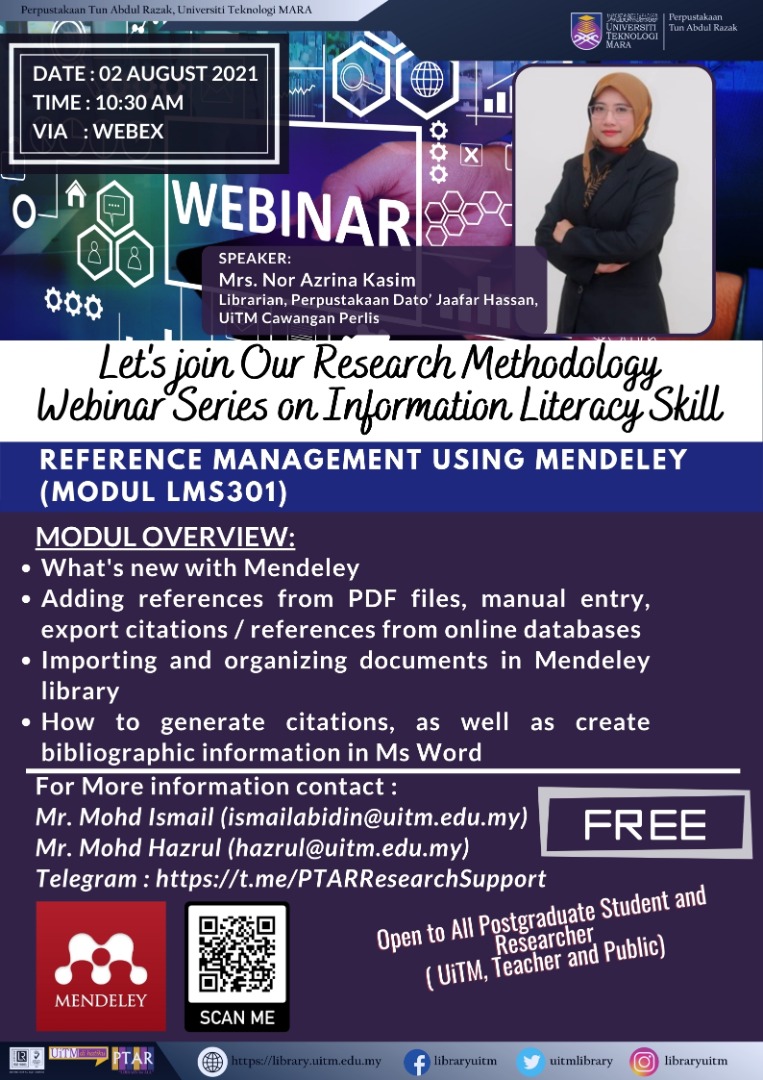 Webinar Series on Information Literacy Skill Focus: Reference Management Software - Mendeley (LMS301)
