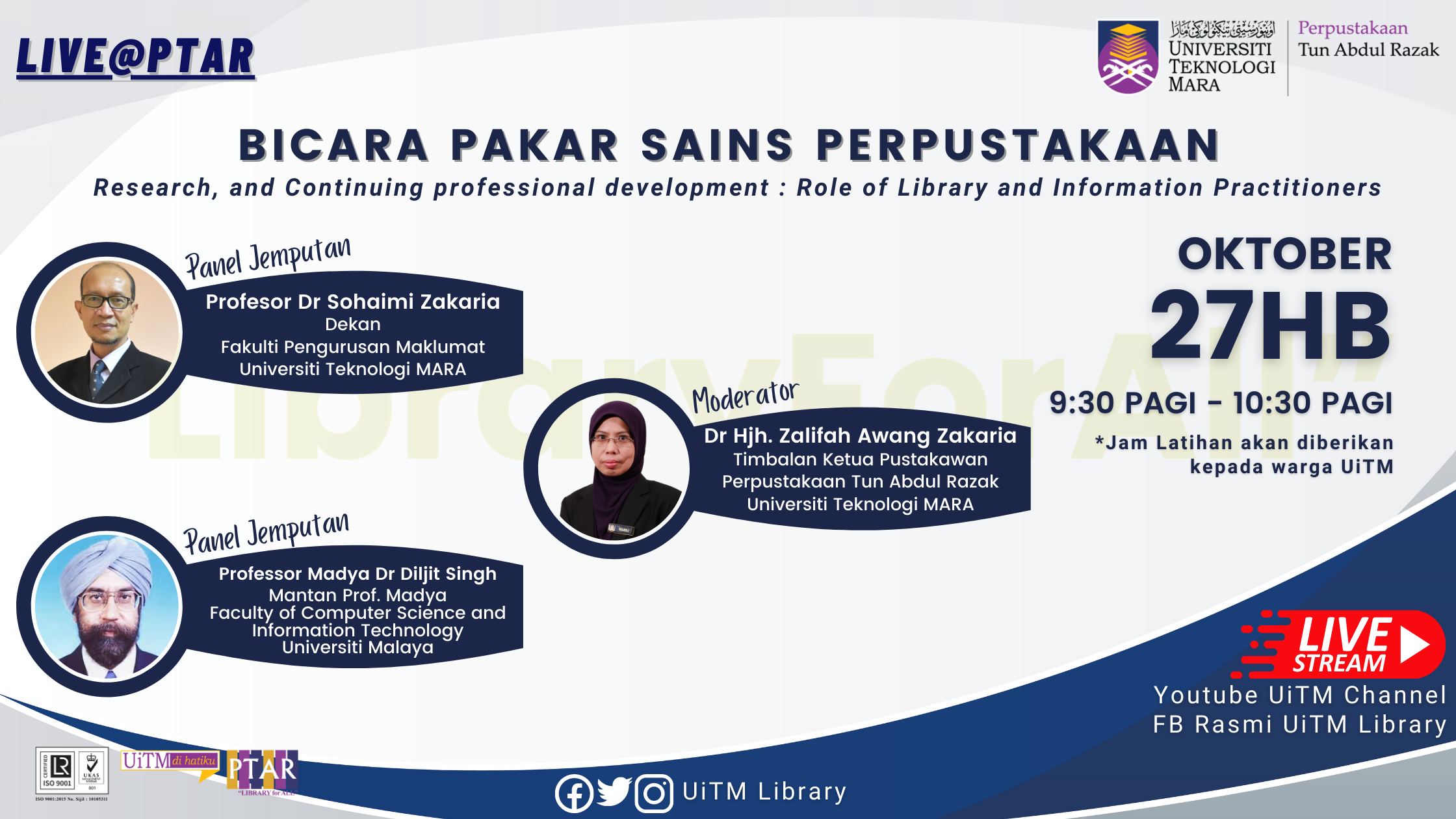Bicara Pakar: Sains Perpustakaan - Research, and Continuing professional development : Role of Library and Information Practitioners