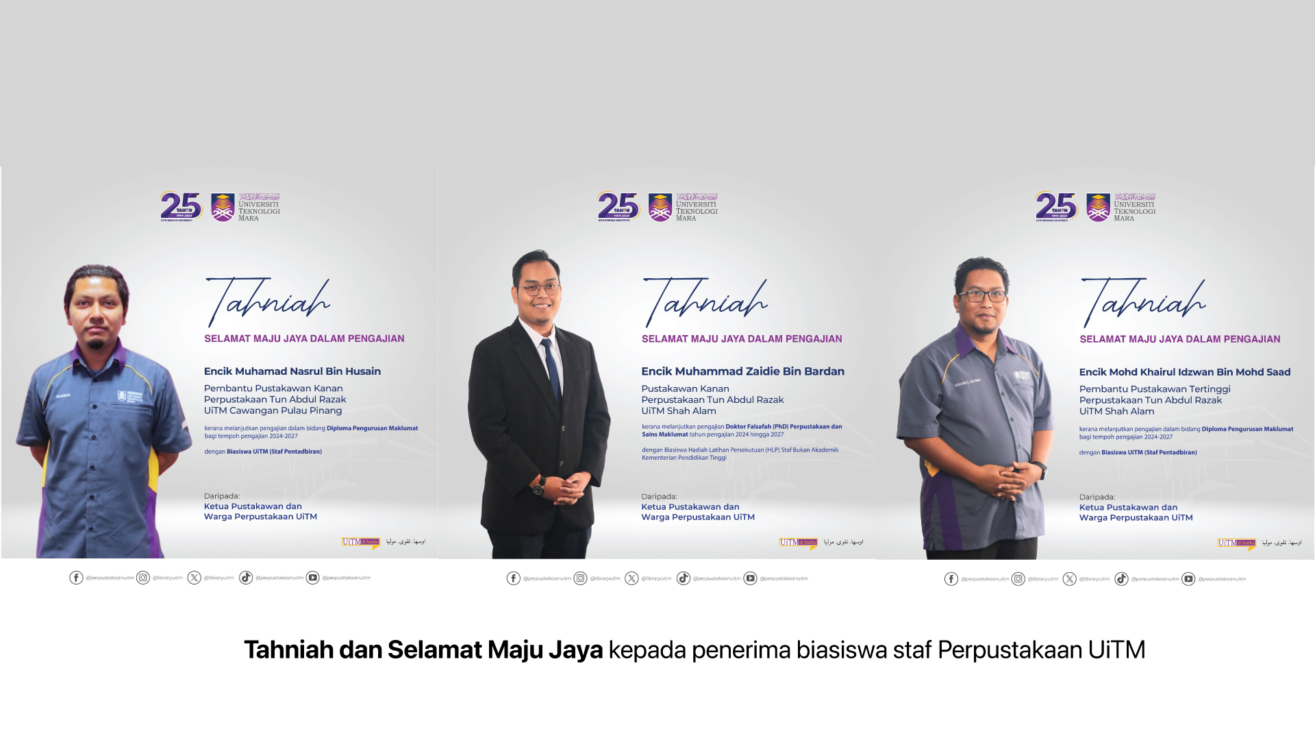 Tahniah dan Selamat Maju Jaya kepada penerima biasiswa staf Perpustakaan UiTM