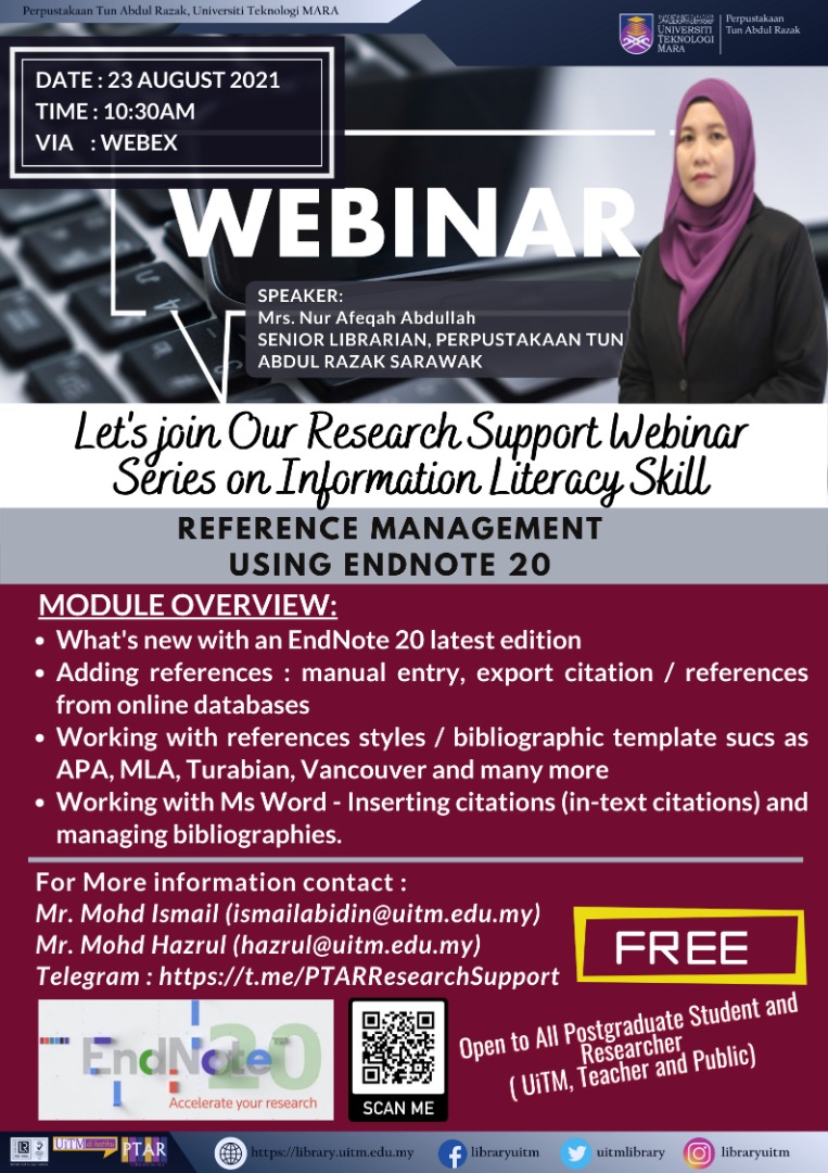 Let's join our Research Support Webinar Series on Information Literacy Skills : Reference Management using EndNote 20