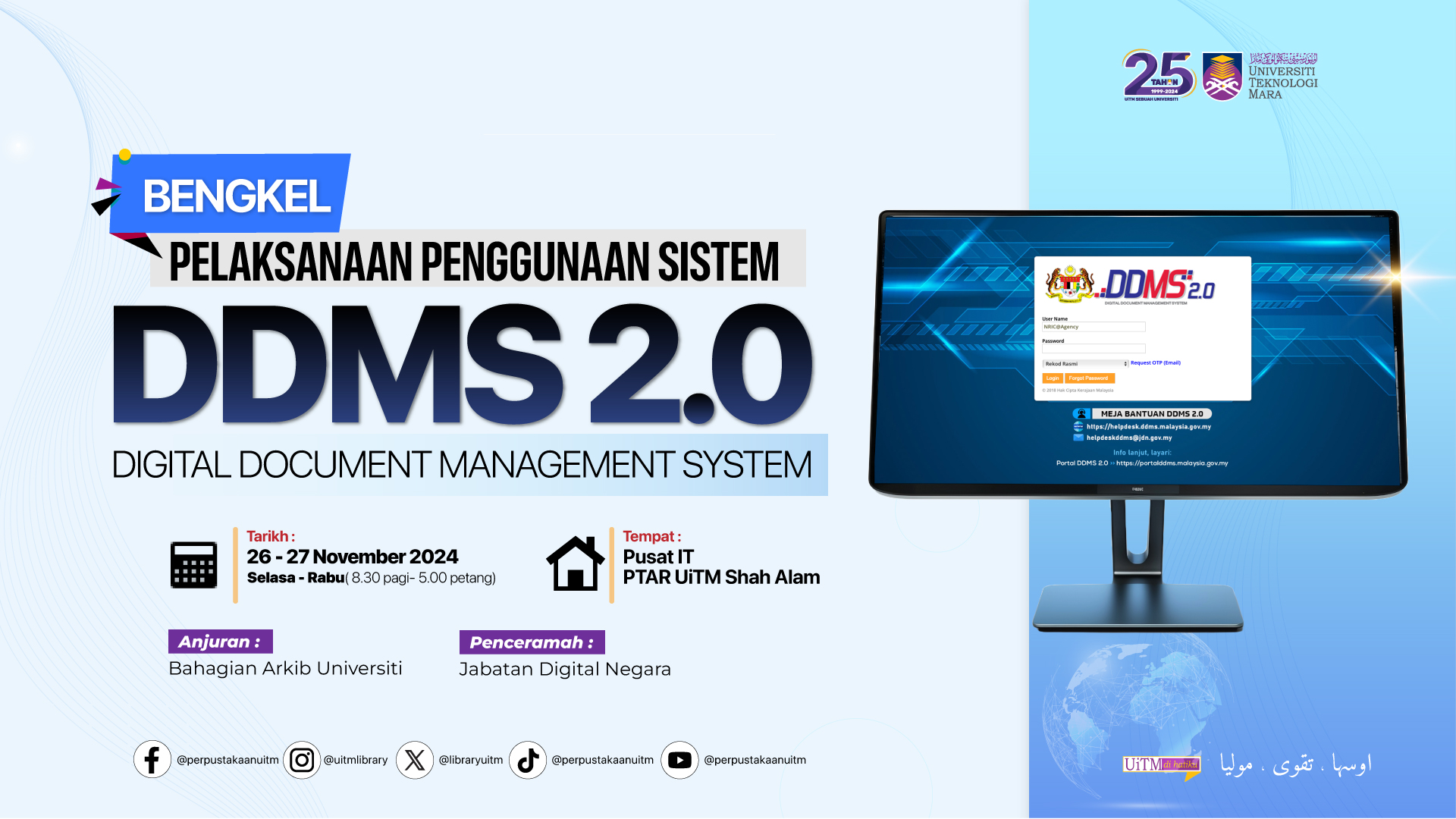 Bengkel Pelaksanaan Penggunaan Sistem DDMS 2.0 di UiTM, Shah Alam