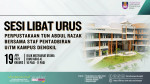 Sesi Libat Urus Bersama Staf Pentadbiran Pusat Asasi UiTM Kampus Dengkil