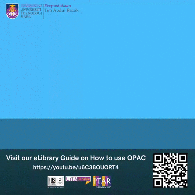 Discover our UiTM LIBRARY GUIDE  - How to find Book via OPAC 