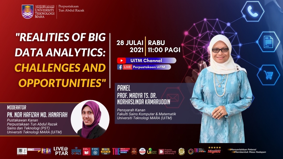 Bicara Pakar: Realities of Big Data Analytics: Challenges and Opportunities