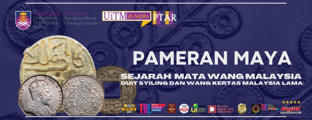 Pameran Maya : “Sejarah Mata Wang Malaysia (Duit Syiling Dan Wang ...