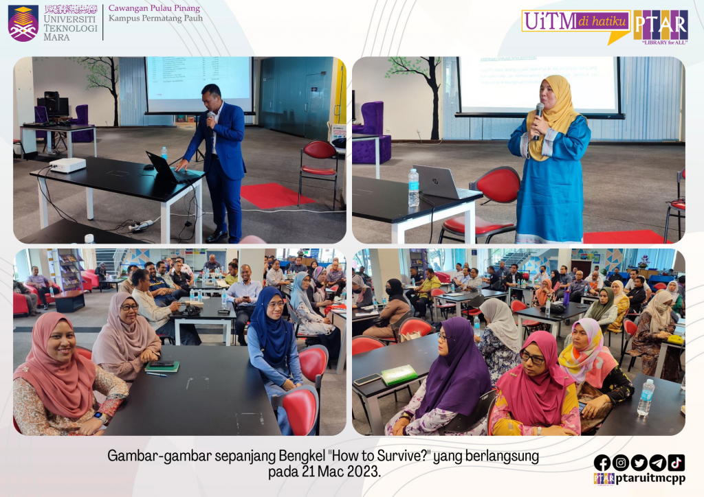 Bengkel “how To Survive” Uitm Cawangan Pulau Pinang – Buletin Iqra